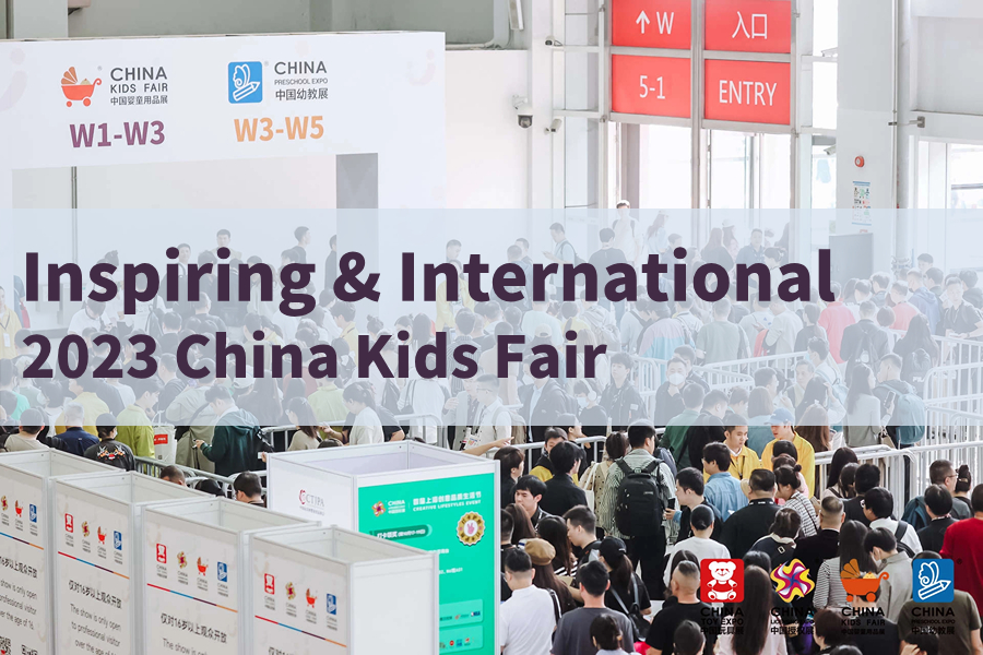 Inspiring & International--- 2023 China Kids Fair 